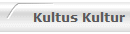 Kultus Kultur